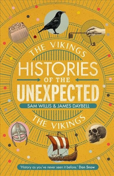 Histories of the Unexpected: The Vikings Main kaina ir informacija | Istorinės knygos | pigu.lt