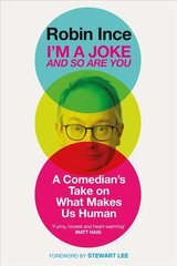 I'm a Joke and So Are You: Reflections on Humour and Humanity Export/Airside kaina ir informacija | Biografijos, autobiografijos, memuarai | pigu.lt
