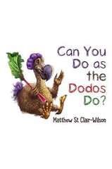 Can You Do as the Dodos Do? kaina ir informacija | Knygos paaugliams ir jaunimui | pigu.lt
