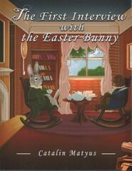 First Interview with the Easter Bunny цена и информация | Книги для подростков  | pigu.lt