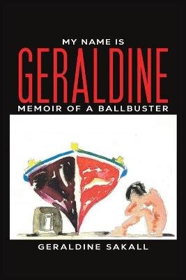 My Name Is Geraldine kaina ir informacija | Biografijos, autobiografijos, memuarai | pigu.lt