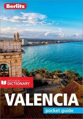 Berlitz Pocket Guide Valencia (Travel Guide with Dictionary): (Travel Guide with Dictionary) 5th Revised edition цена и информация | Путеводители, путешествия | pigu.lt