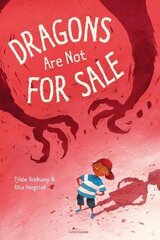 Dragons Are Not for Sale цена и информация | Книги для малышей | pigu.lt