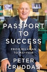 Passport to Success: From Milkman to Mayfair kaina ir informacija | Biografijos, autobiografijos, memuarai | pigu.lt