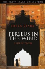 Perseus in the Wind: A Life of Travel kaina ir informacija | Kelionių vadovai, aprašymai | pigu.lt