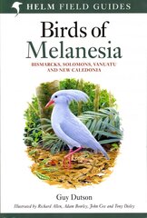 Birds of Melanesia: Bismarcks, Solomons, Vanuatu and New Caledonia цена и информация | Книги о питании и здоровом образе жизни | pigu.lt