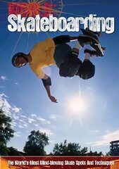 Skateboarding цена и информация | Книги для подростков и молодежи | pigu.lt