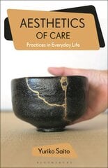 Aesthetics of Care: Practice in Everyday Life kaina ir informacija | Knygos apie meną | pigu.lt