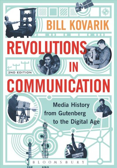 Revolutions in Communication: Media History from Gutenberg to the Digital Age 2nd edition kaina ir informacija | Enciklopedijos ir žinynai | pigu.lt