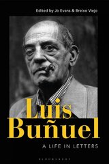 Luis Bunuel: A Life in Letters Annotated edition kaina ir informacija | Knygos apie meną | pigu.lt