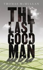 Last Good Man kaina ir informacija | Fantastinės, mistinės knygos | pigu.lt