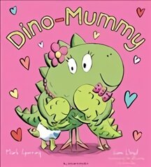 I Love You Dino-Mummy kaina ir informacija | Knygos mažiesiems | pigu.lt