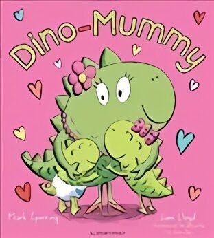 I Love You Dino-Mummy kaina ir informacija | Knygos mažiesiems | pigu.lt