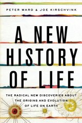 New History of Life: The Radical New Discoveries about the Origins and Evolution of Life on Earth цена и информация | Книги о питании и здоровом образе жизни | pigu.lt