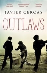 Outlaws: SHORTLISTED FOR THE INTERNATIONAL DUBLIN LITERARY AWARD 2016 цена и информация | Фантастика, фэнтези | pigu.lt