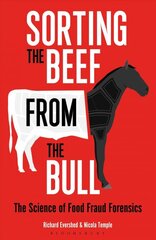 Sorting the Beef from the Bull: The Science of Food Fraud Forensics kaina ir informacija | Receptų knygos | pigu.lt