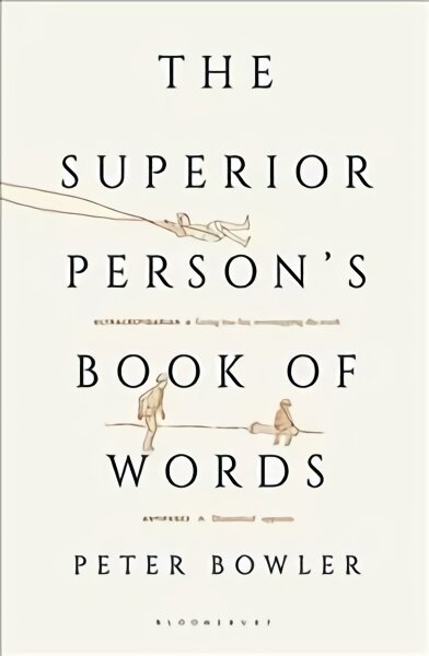 Superior Person's Book of Words цена и информация | Užsienio kalbos mokomoji medžiaga | pigu.lt