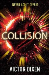 Collision: A Phobos novel kaina ir informacija | Knygos paaugliams ir jaunimui | pigu.lt