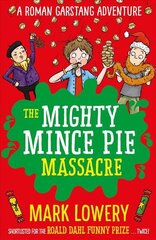 Mighty Mince Pie Massacre цена и информация | Книги для подростков и молодежи | pigu.lt