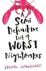 Semi Definitive List of Worst Nightmares цена и информация | Книги для подростков и молодежи | pigu.lt