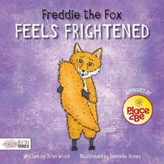 Freddie the Fox Feels Frightened цена и информация | Книги для подростков  | pigu.lt