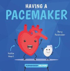 Having a Pacemaker цена и информация | Книги для подростков  | pigu.lt