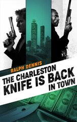 Charleston Knife is Back in Town kaina ir informacija | Fantastinės, mistinės knygos | pigu.lt