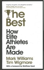Best: How Elite Athletes Are Made цена и информация | Книги о питании и здоровом образе жизни | pigu.lt