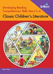 Developing Reading Comprehension Skills Years 3-4: Classic Children's Literature kaina ir informacija | Knygos paaugliams ir jaunimui | pigu.lt