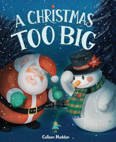 Christmas Too Big цена и информация | Knygos paaugliams ir jaunimui | pigu.lt