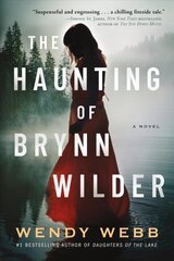 Haunting of Brynn Wilder: A Novel kaina ir informacija | Fantastinės, mistinės knygos | pigu.lt