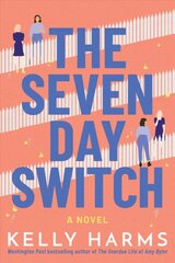 Seven Day Switch: A Novel цена и информация | Фантастика, фэнтези | pigu.lt