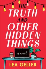 Truth and Other Hidden Things: A Novel цена и информация | Фантастика, фэнтези | pigu.lt