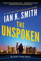 Unspoken: An Ashe Cayne Novel цена и информация | Фантастика, фэнтези | pigu.lt