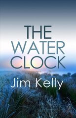 Water Clock: A disturbing mystery is revealed in Cambridgeshire kaina ir informacija | Fantastinės, mistinės knygos | pigu.lt