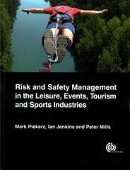 Risk and Safety Management in the Leisure, Events, Tourism and Sports Industries kaina ir informacija | Ekonomikos knygos | pigu.lt