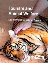 Tourism and Animal Welfare цена и информация | Книги по экономике | pigu.lt