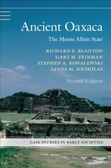 Ancient Oaxaca: The Monte Alban State 2nd Revised edition kaina ir informacija | Istorinės knygos | pigu.lt