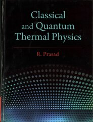 Classical and Quantum Thermal Physics цена и информация | Книги по экономике | pigu.lt