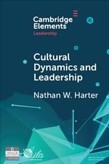 Cultural Dynamics and Leadership: An Interpretive Approach New edition kaina ir informacija | Ekonomikos knygos | pigu.lt