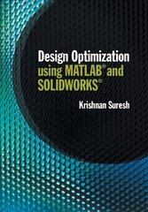 Design Optimization using MATLAB and SOLIDWORKS kaina ir informacija | Ekonomikos knygos | pigu.lt