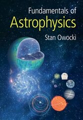 Fundamentals of Astrophysics цена и информация | Книги по экономике | pigu.lt