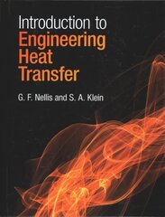 Introduction to Engineering Heat Transfer kaina ir informacija | Socialinių mokslų knygos | pigu.lt