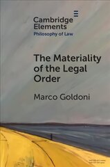 Materiality of the Legal Order New edition kaina ir informacija | Ekonomikos knygos | pigu.lt