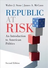 Republic at Risk: An Introduction to American Politics 2nd Revised edition kaina ir informacija | Socialinių mokslų knygos | pigu.lt