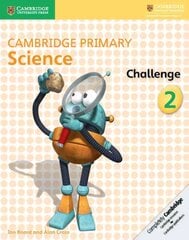 Cambridge Primary Science Challenge 2, 2, Cambridge Primary Science Challenge 2 kaina ir informacija | Knygos paaugliams ir jaunimui | pigu.lt