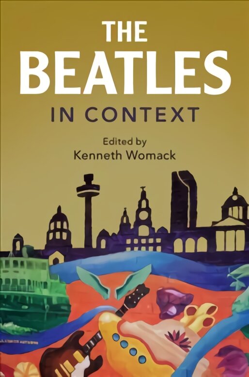 Beatles in Context New edition цена и информация | Knygos apie meną | pigu.lt