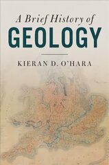 Brief History of Geology цена и информация | Развивающие книги | pigu.lt