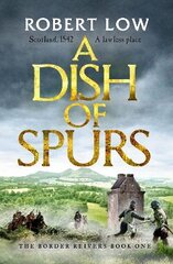 Dish of Spurs: An unputdownable historical adventure kaina ir informacija | Fantastinės, mistinės knygos | pigu.lt