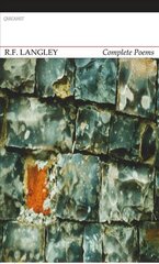 Complete Poems: R. F. Langley kaina ir informacija | Poezija | pigu.lt